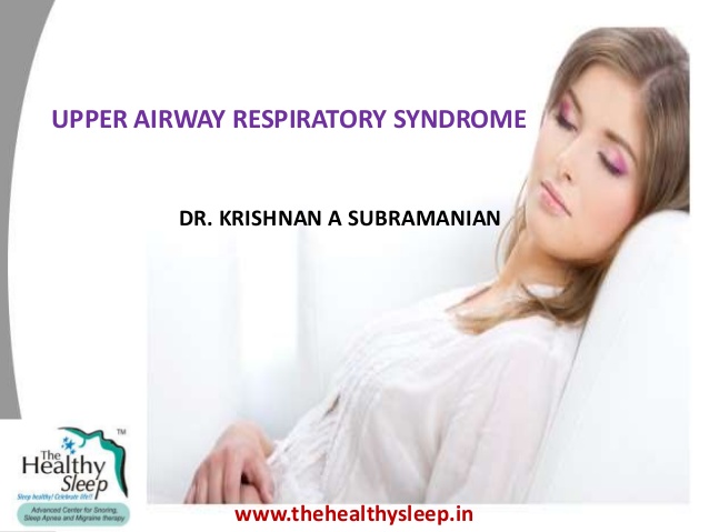 Upper Airway Respiratory Syndrome